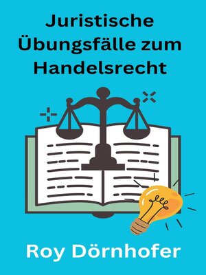 cover image of Juristische Übungsfälle zum Handelsrecht